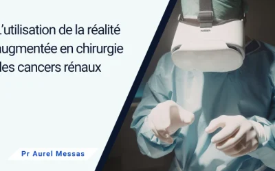 L’utilisation de la réalité augmentée dans la chirurgie des cancers rénaux